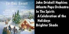 John Driskell Hopkins & Atlanta Pops Orchestra - In The Spirit: A Celebration of the Holidays