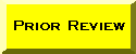 Prior Review Button